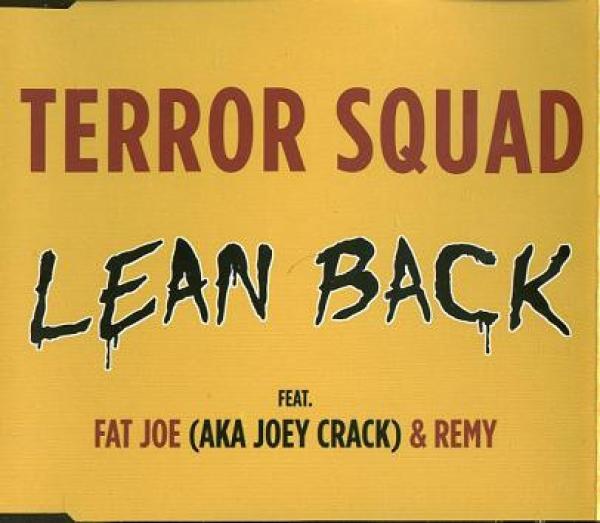 Terror Squad - Lean Back
