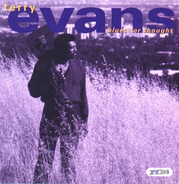 Terry Evans - Blues For Thought