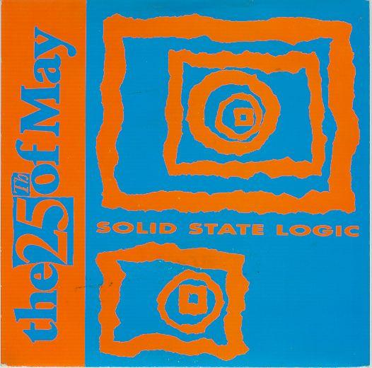 The 25th Of May - Solid State Logic