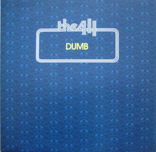 The 411 - Dumb