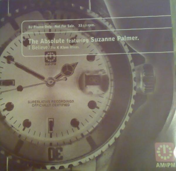 The Absolute - I Believe (The K Klass Mixes)