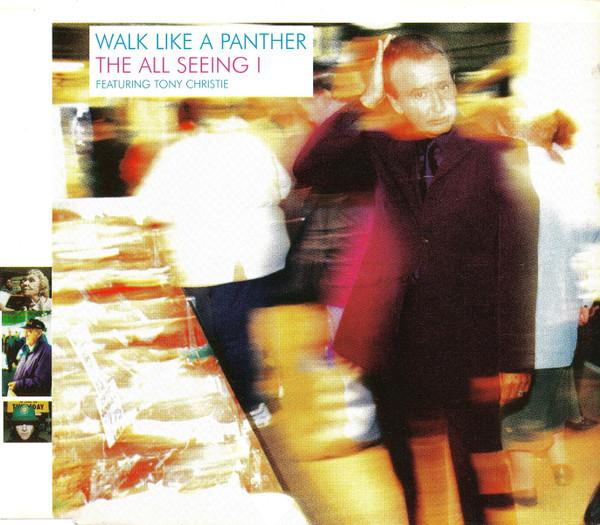 The All Seeing I, Tony Christie - Walk Like A Panther