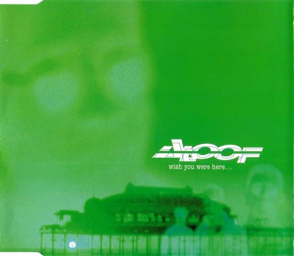 The Aloof - Wish You Were Here...