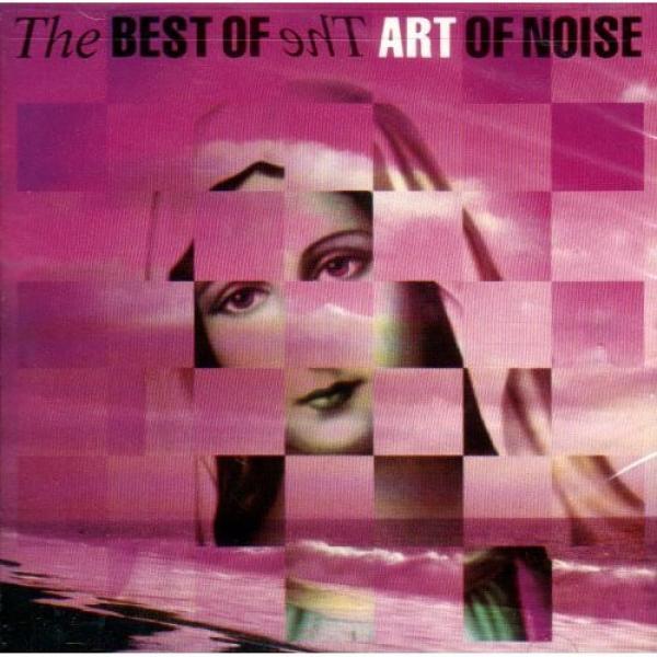 The Art Of Noise - The Best Of The Art Of Noise