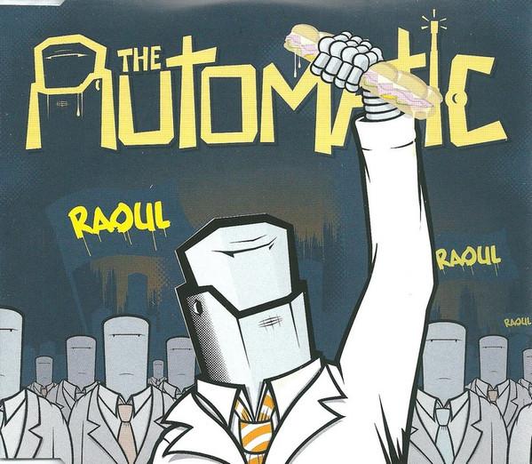 The Automatic - Raoul
