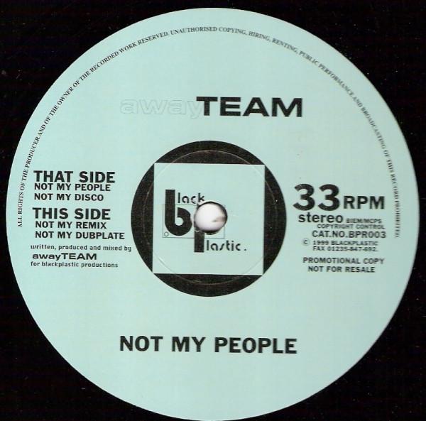 The Away Team - Not My People