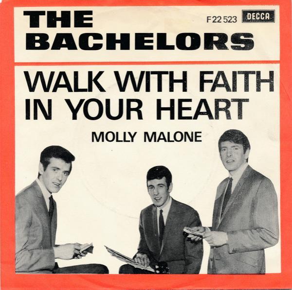 The Bachelors - Molly Malone / Walk With Faith In Your Heart