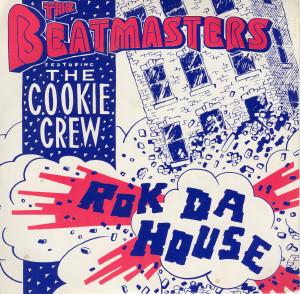 The Beatmasters, The Cookie Crew - Rok Da House