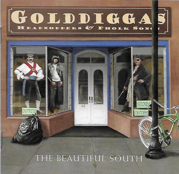 The Beautiful South - Golddiggas, Headnodders & Pholk Songs