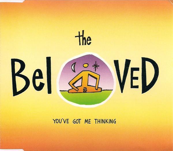 The Beloved - You've Got Me Thinking