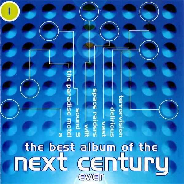  - The Best Album Of The Next Century Ever (1)