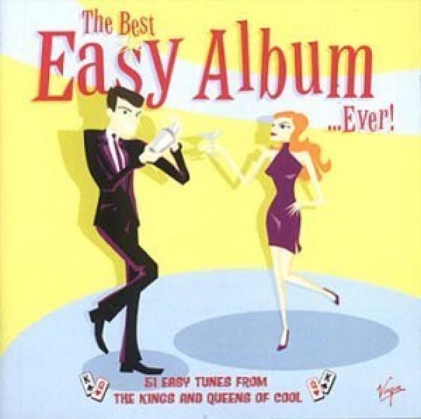  - The Best Easy Album .....Ever
