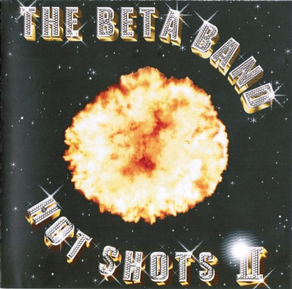 The Beta Band - Hot Shots II