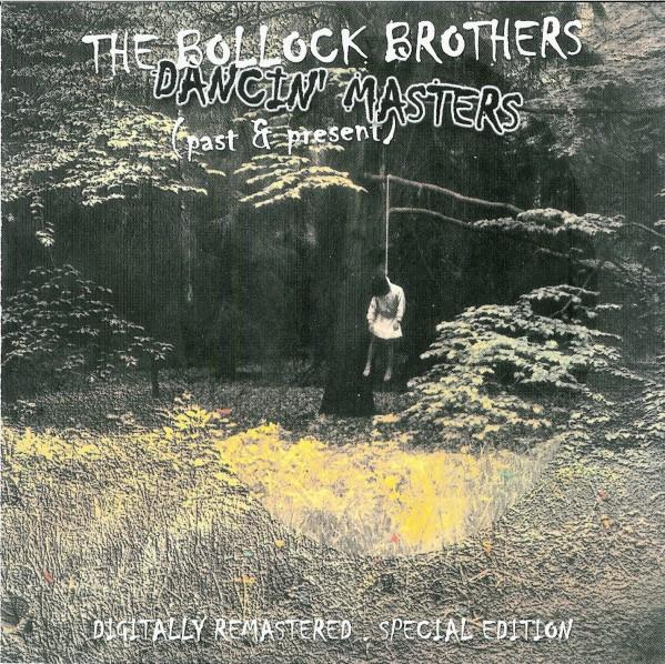 The Bollock Brothers - Dancin' Masters (Past & Present)