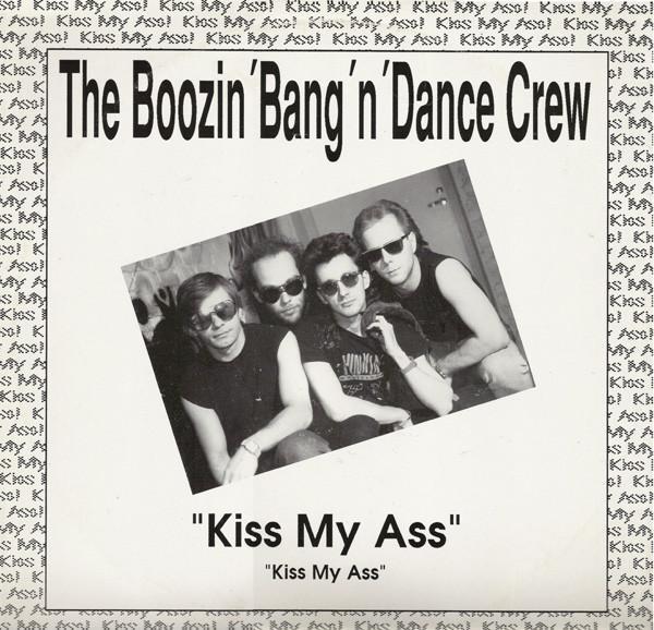 The Boozin' Bang'n' Dance Crew - Kiss My Ass