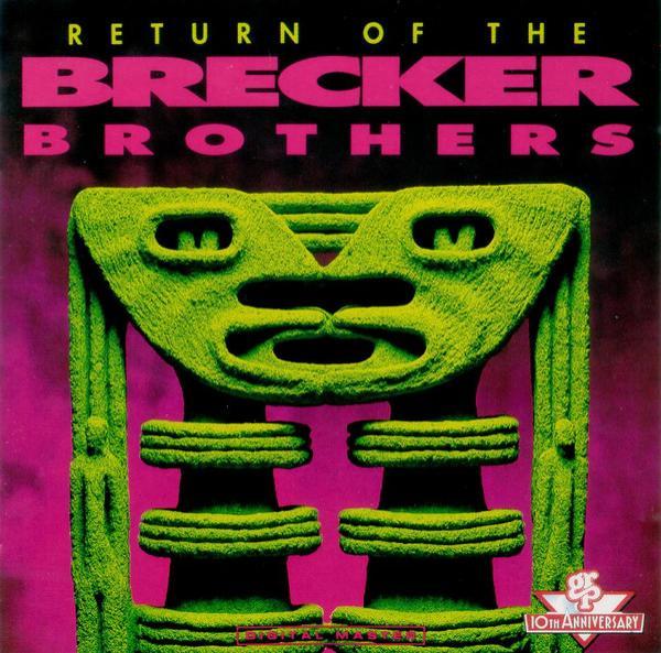 The Brecker Brothers - Return Of The Brecker Brothers