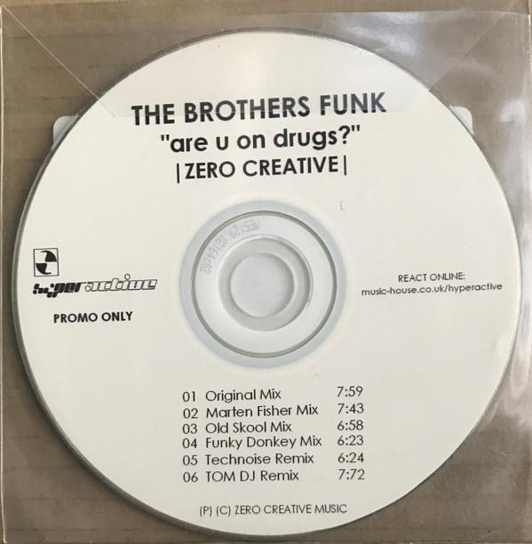 The Brothers Funk - Are U On Drugs?