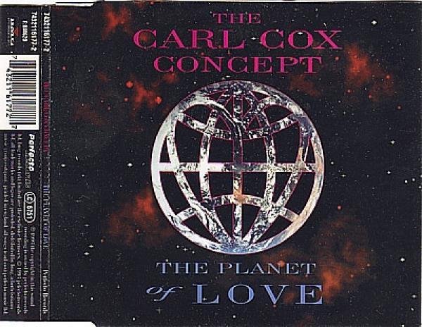 The Carl Cox Concept - The Planet Of Love