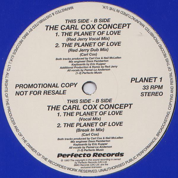 The Carl Cox Concept - The Planet Of Love