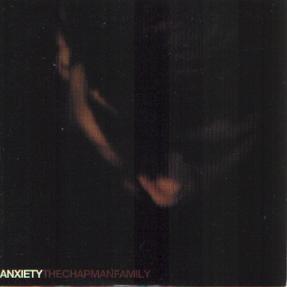The Chapman Family - Anxiety