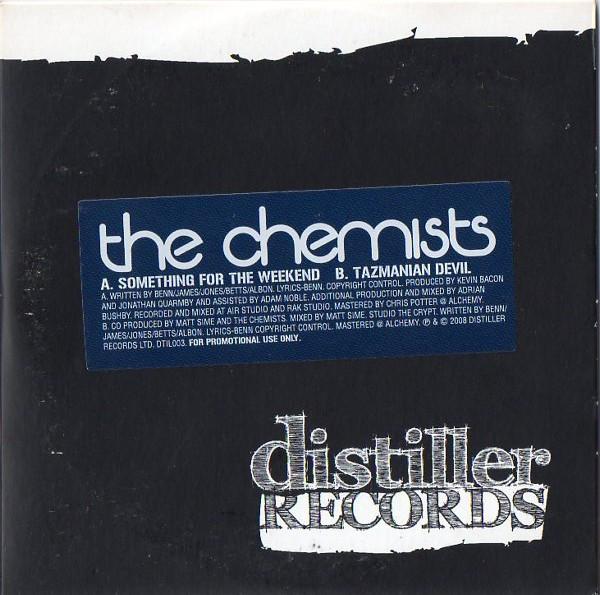 The Chemists  - Something For The Weekend
