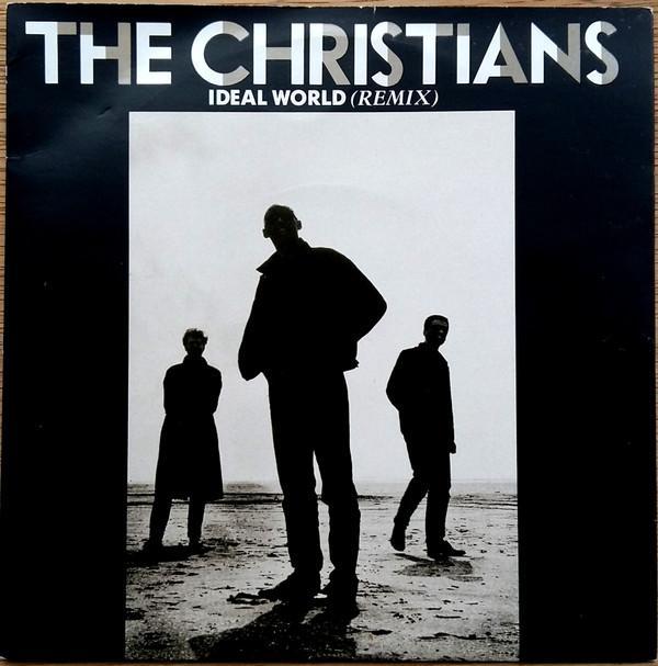 The Christians - Ideal World (Remix)