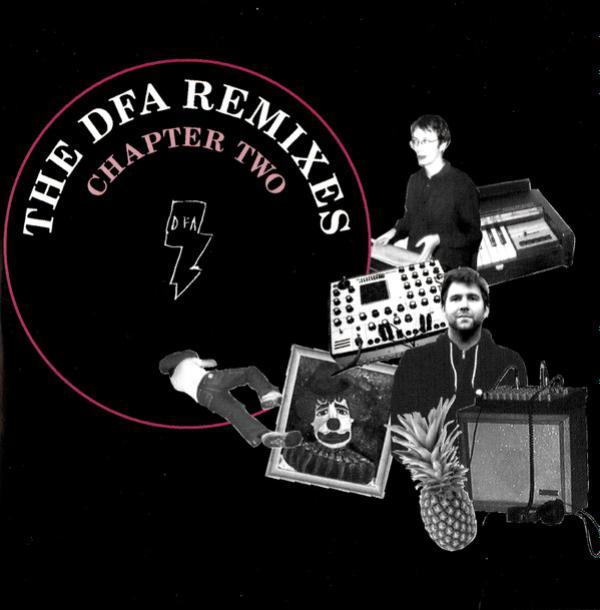 The DFA - The DFA Remixes Chapter Two
