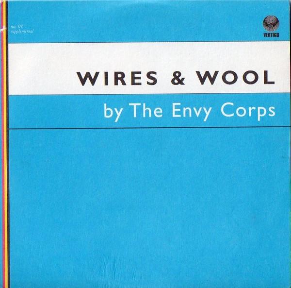 The Envy Corps - Wires & Wool