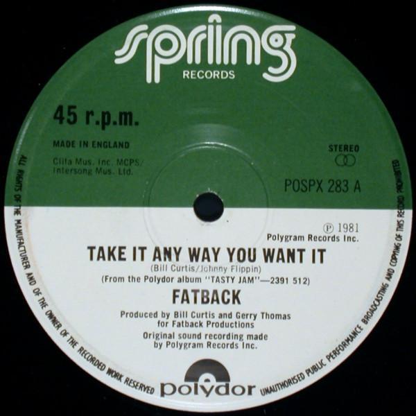 The Fatback Band - Take It Any Way You Want It