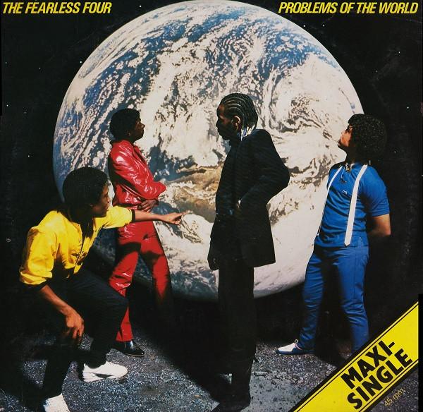 The Fearless Four - Problems Of The World