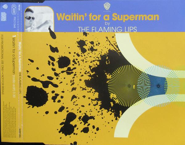 The Flaming Lips - Waitin' For A Superman