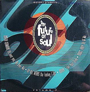  - The Future Of Soul (Volume 2)