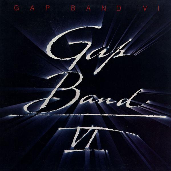 The Gap Band - Gap Band VI