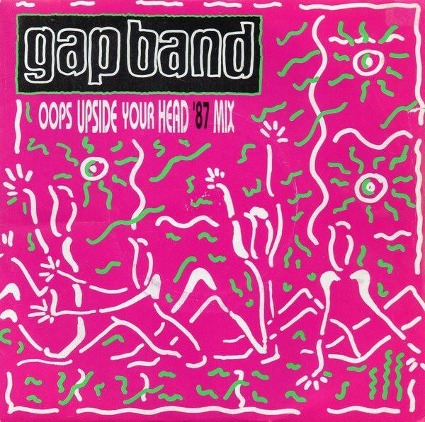 The Gap Band - Oops Upside Your Head ('87 Mix)