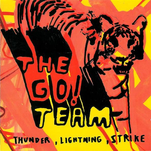 The Go! Team - Thunder, Lightning, Strike