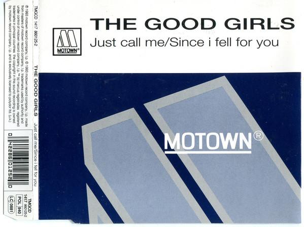 The Good Girls - Just Call Me