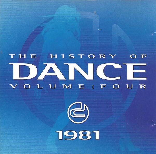 - The History Of Dance Volume Four: 1981