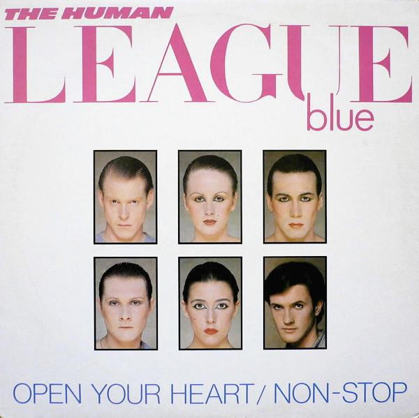 The Human League - Open Your Heart / Non-Stop
