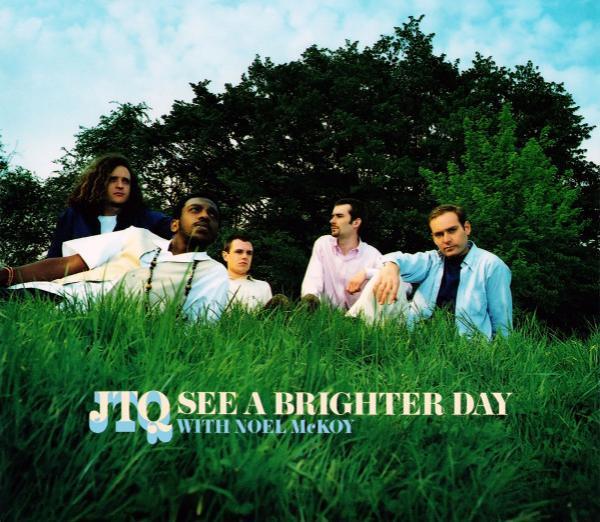The James Taylor Quartet, Noel McKoy - See A Brighter Day