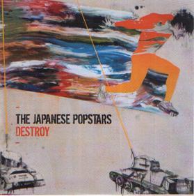 The Japanese Popstars - Destroy