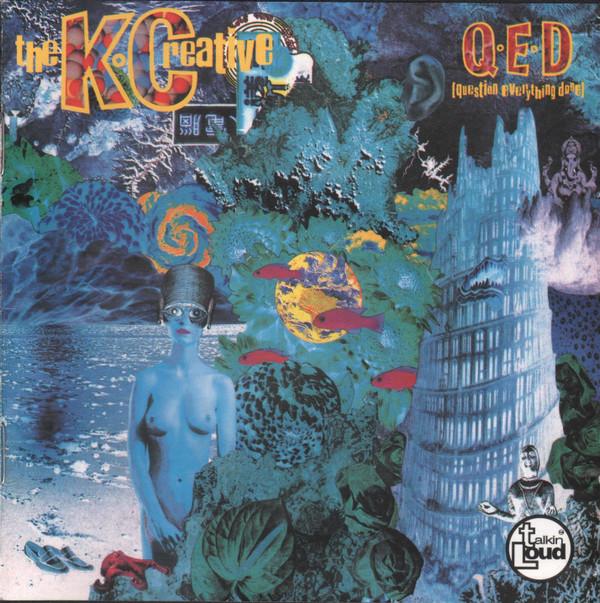 The K-Creative - Q.E.D. (Question Everything Done)