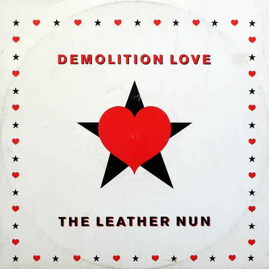 The Leather Nun - Demolition Love