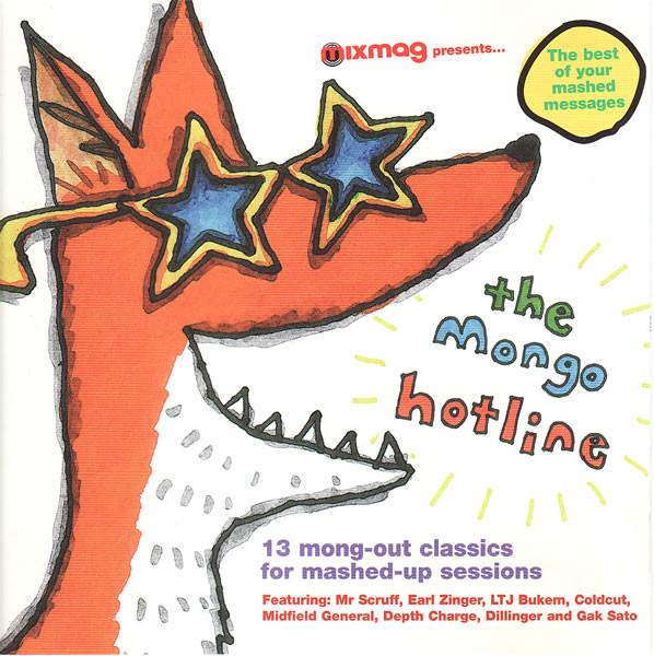  - The Mongo Hotline CD