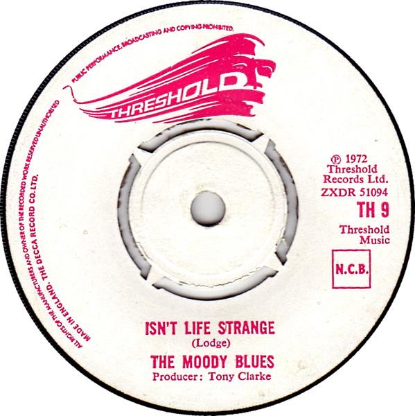 The Moody Blues - Isn't Life Strange