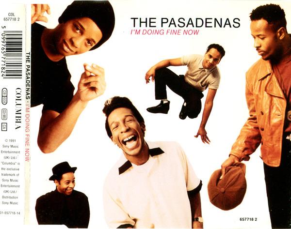 The Pasadenas - I'm Doing Fine Now