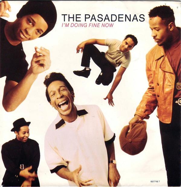 The Pasadenas - I'm Doing Fine Now