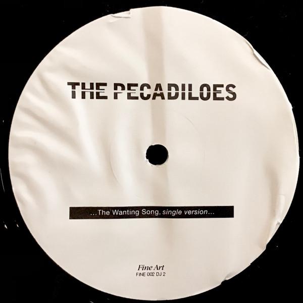 The Pecadiloes - The Wanting Song