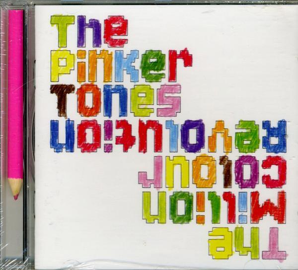 The Pinker Tones - The Million Colour Revolution