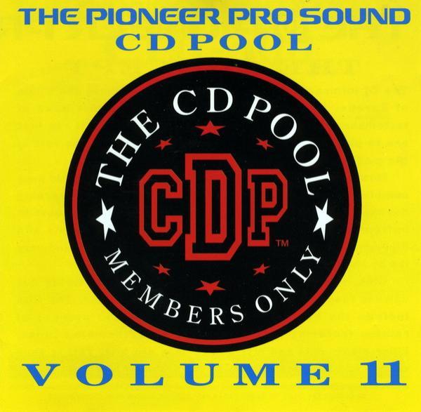  - The Pioneer Pro Sound CD Pool - Volume 11