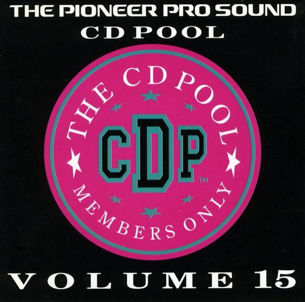  - The Pioneer Pro Sound CD Pool - Volume 15